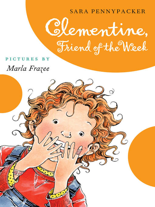 Title details for Clementine  Friend of the Week by Sara Pennypacker - Wait list